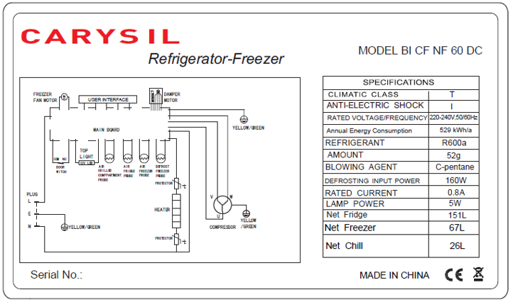 Refrigerator: 220-240V, 50/60 Hz, 0,8A, R600a, Climate Class T